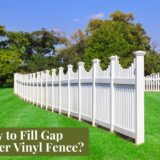 How to Fill Gap under Vinyl Fence